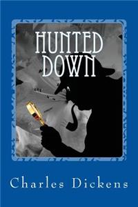 Hunted Down