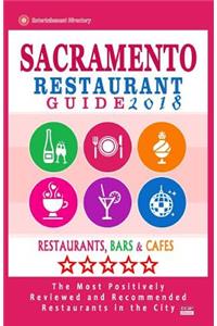 Sacramento Restaurant Guide 2018