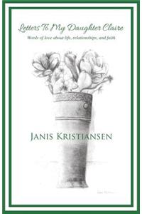 Letters To My Daughter Claire