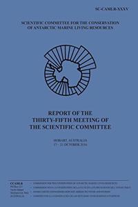 Report of the Thirty-fifth Meeting of the Scientific Committee