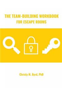 Team-Building Workbook for Escape Rooms