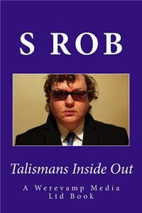Talismans Inside Out