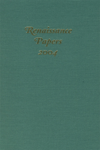 Renaissance Papers 2004