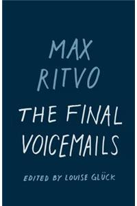 The Final Voicemails