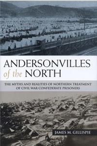 Andersonvilles of the North