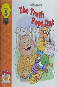 The Truth Pops Out (Arthur's Family Values, 5 - Honesty)