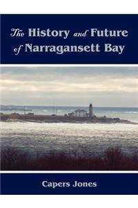 History and Future of Narragansett Bay