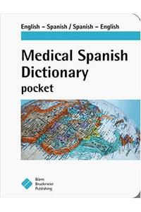 Medical Spanish Dictionary Pocket: English-spanish, Spanish English single Copy