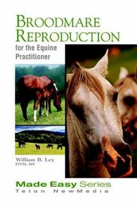 Broodmare Reproduction for the Equine Practitioner (Book+cd)