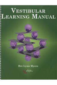 Vestibular Learning Manual