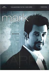 Mark Harris - The Line Between the Two