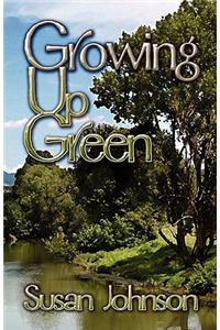 Growing Up Green