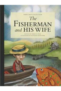 The Fisherman and His Wife