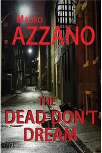 The Dead Don't Dream