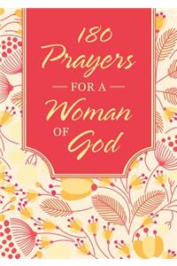 180 Prayers for a Woman of God