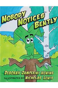 Nobody Notices Bently