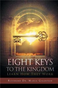 Eight Keys to the Kingdom