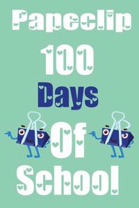 Papeclip 100 Days Of School