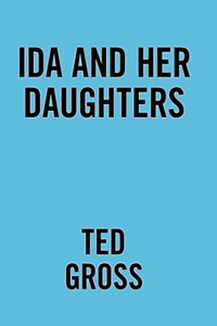 Ida and Her Daughters