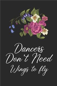 Dancers Dont Need Wings