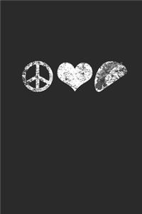 Peace Love Taco