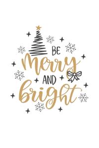 Be Merry And Bright