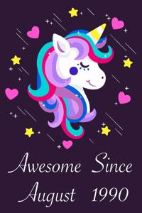 Awesome Since August 1990