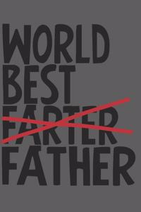 World Best Farter Father