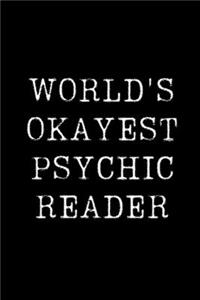 World's Okayest Psychic Reader