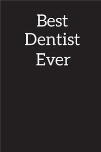 Best Dentist Ever