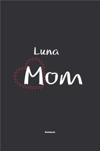 Luna Mom Notebook