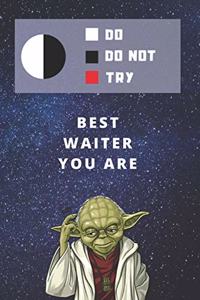 Medium College-Ruled Notebook, 120-page, Lined - Best Gift For Waiter - Funny Yoda Quote For Waitress or Server