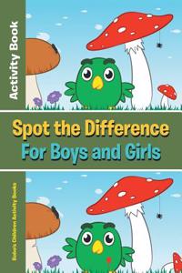 Spot the Difference for Boys and Girls Activity Book
