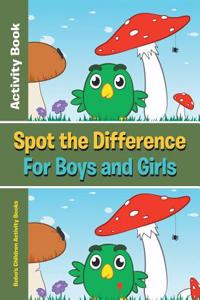 Spot the Difference for Boys and Girls Activity Book