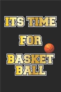 Its Time For Basketball
