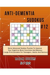 Anti-dementia Sudokus #12
