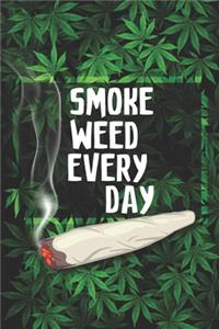 Smoke Weed Every Day