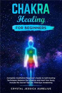 Chakra healing for beginners