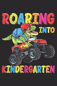 roaing into kindergarten