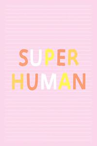 Super Human
