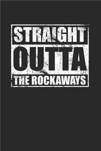 Straight Outta The Rockaways 120 Page Notebook Lined Journal for Rockaways Pride NYC