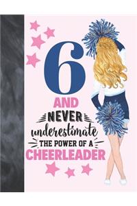 6 And Never Underestimate The Power Of A Cheerleader