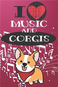 I Love Music and Corgis