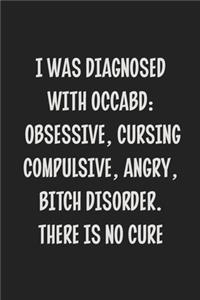I Was Diagnosed With OCCABD