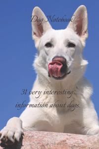 31 very interesting information about dogs.