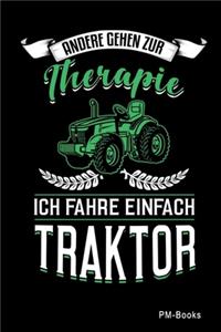 Andere Gehen Zur Therapie Ich Fahre Einfach Traktor: Blanko A5 Notizbuch oder Heft für Schüler, Studenten und Erwachsene