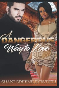Dangerous Way to Love