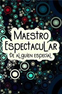 Maestro espectacular de alguien especial (Spanish Edition)
