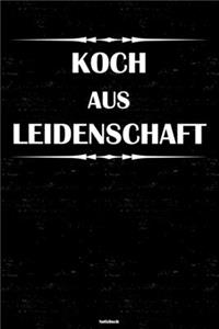 Koch aus Leidenschaft Notizbuch