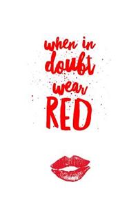 When In Doubt Wear Read